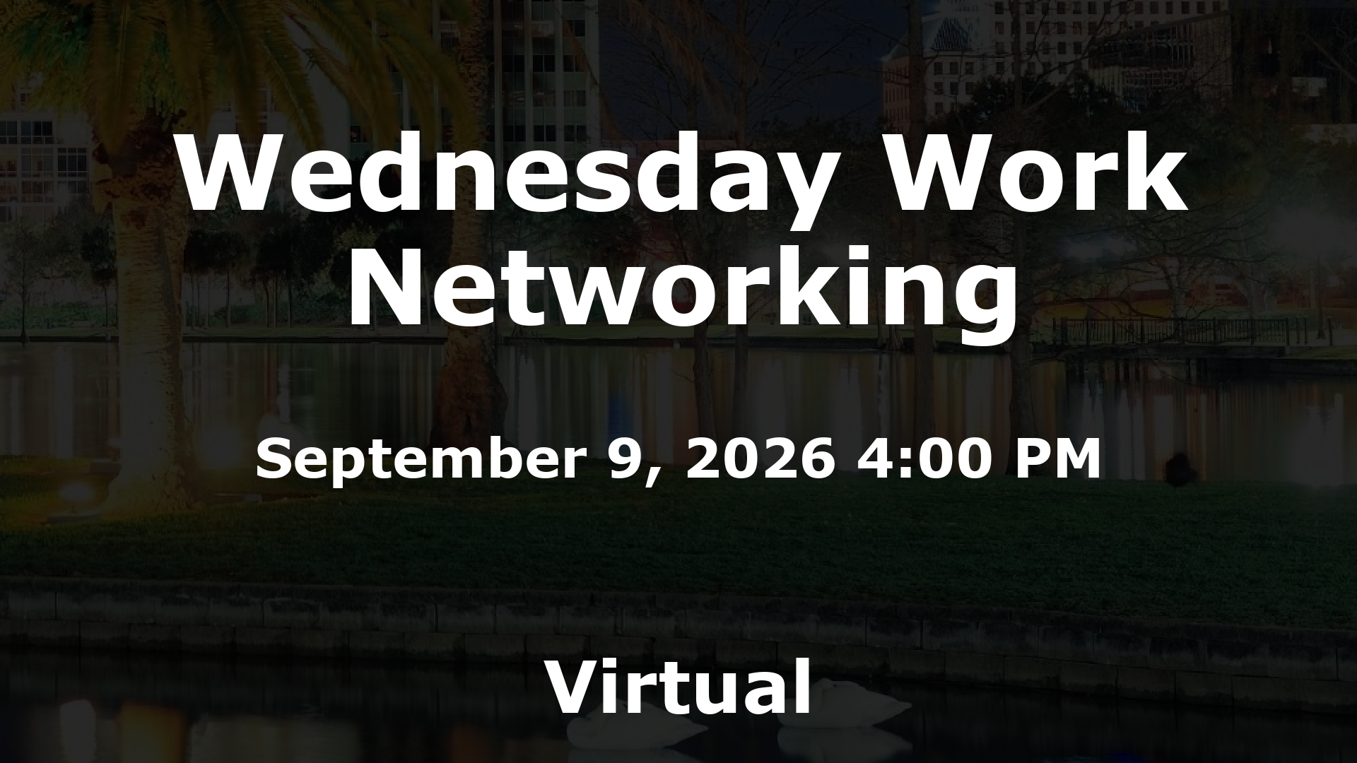 Wednesday Work Networking event image